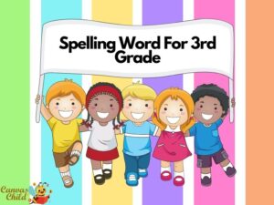 Enhance Language Skills With 3rd Grade Spelling Words