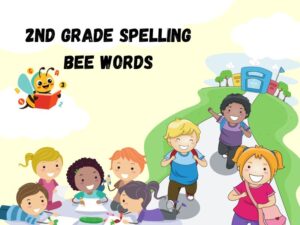 2nd Grade Spelling Bee Words